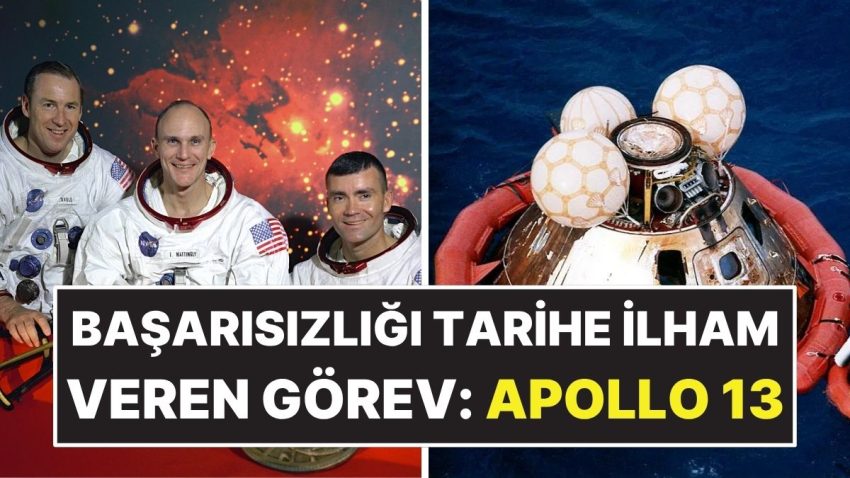 Tarihin En Kritik Uzay Vazifelerinden Apollo 13’ün Sinemalara Husus Olan Kıssası