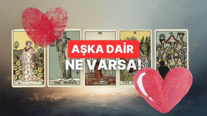 Tarot Kartları Aşka Dair Hangi İletileri Veriyor?