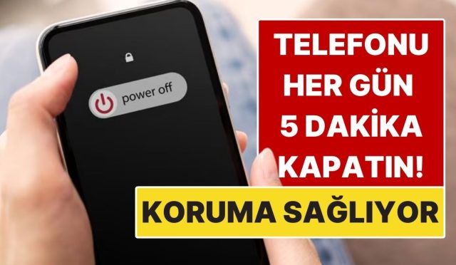 telefonunuzu-her-gun-5-dakika-kapatin-kolay-aliskanlik-buyuk-mudafaa-sagliyor-bJ9QfeiK.jpg