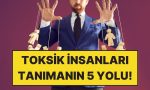 toksik-insanlari-tanimanin-5-yolu-ve-manipulasyon-taktikleri-7dG7vJbD.jpg