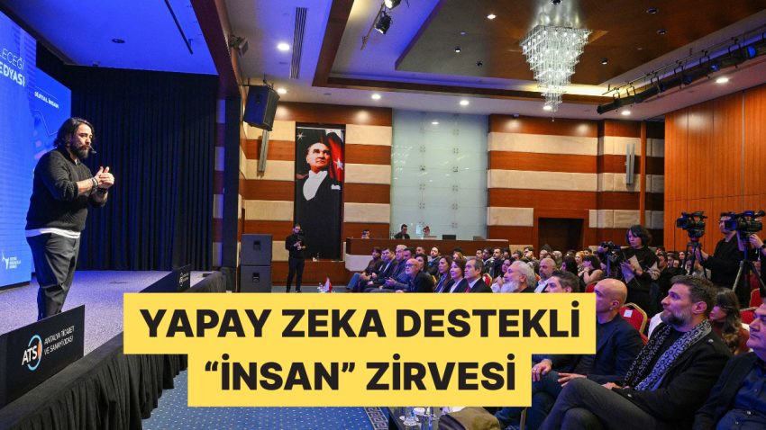 Toplumsal Medyaya Dair İnsanın Pozisyonunu Tartışan “Dijital İnsan” Doruğu Antalya’da Yapıldı