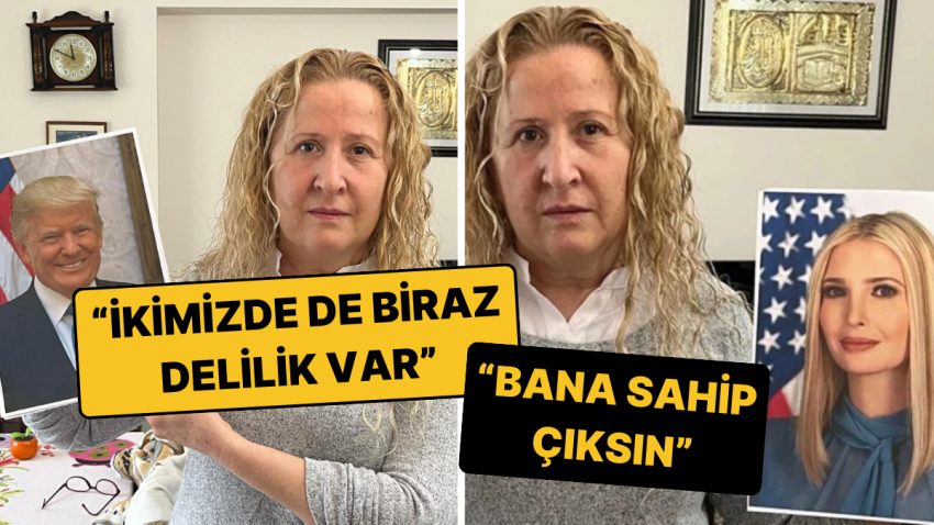 Trump’ın Kızı Olduğunu Söyleyen Necla Özmen’in Tekrar Tekrar Okumak İsteyeceğiniz Açıklamaları