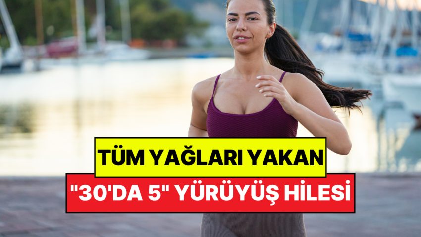 Tüm Yağları Yakan “30’da 5” Yürüyüş Hilesi: Spor Salonuna Bile Gitmenize Gerek Kalmıyor!