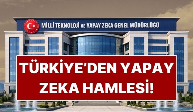 turkiyede-yeni-donem-ulusal-teknoloji-ve-yapay-zeka-genel-mudurlugu-kuruldu-n8UKphzy.jpg