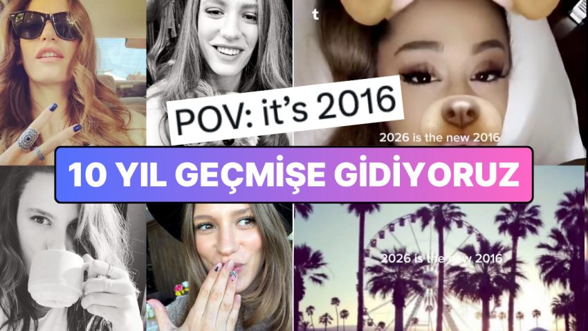 Üzerinden Tam 10 Yıl Geçti: Toplumsal Medyada Başlayan ‘2016 Akımı’ Nostalji Yaşattı