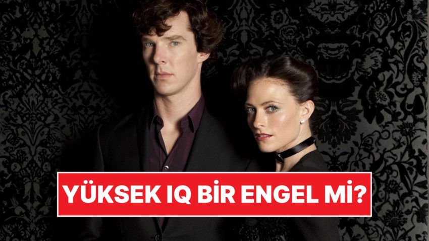 Uzmanlar Açıkladı: Yüksek IQ, Aşık Olmayı Zorlaştırıyor mu?