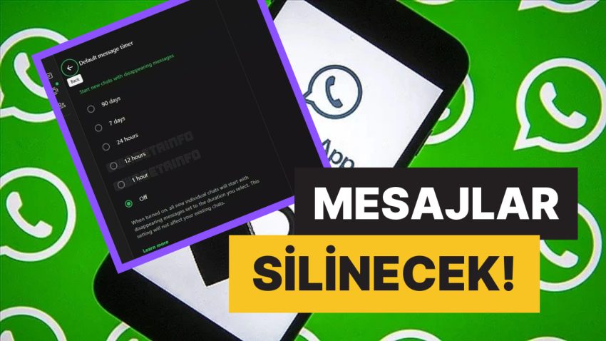 WhatsApp’a Kısa Müddetli Kaybolan Bildiriler Geliyor: 1 Saat ve 12 Saatlik Yeni Zamanlayıcı Ayarlanabilecek