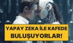 yapay-zeka-sevgiliyle-bulusma-devri-basladi-bunun-icin-kafe-actilar-bh2Ozhwa.jpg