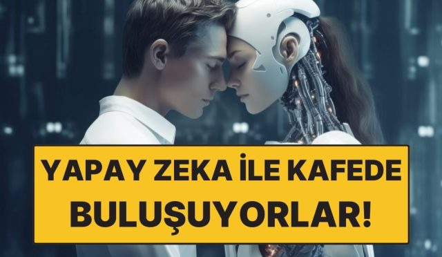 yapay-zeka-sevgiliyle-bulusma-devri-basladi-bunun-icin-kafe-actilar-bh2Ozhwa.jpg
