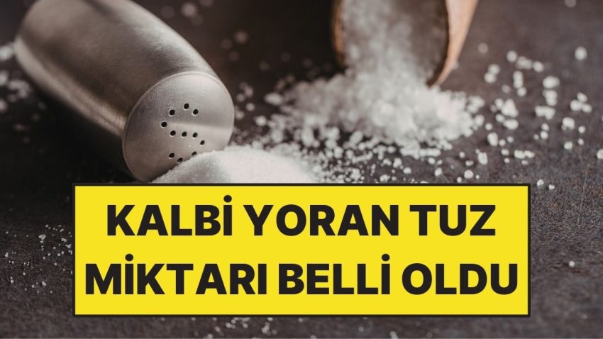 Yeni Araştırma Kalbi Yorabilecek Tuz Ölçüsünü Belirledi