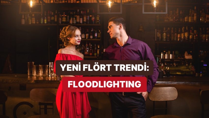 Yeni Manipülasyon Formülü: Floodlighting’e Uğradığınızı Gösteren İşaretler Nelerdir?