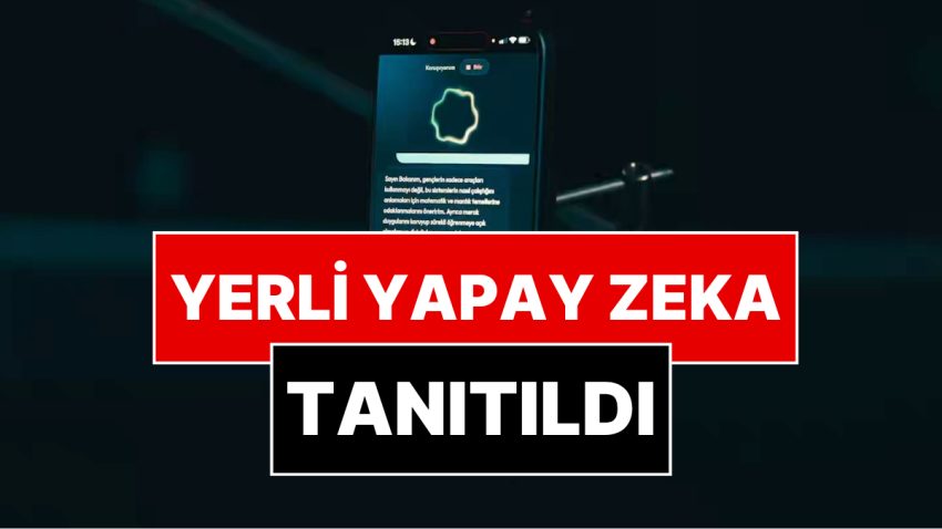 Yerli ve Ulusal Yapay Zeka “Bilge” Tanıtıldı
