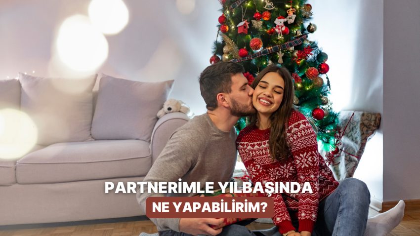 Yılbaşı Gecesi İçin Çiftlere Özel 10 Teklif